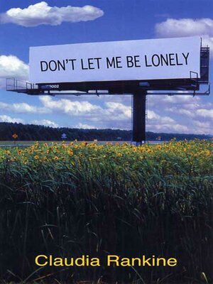 cover image of Don't Let Me Be Lonely